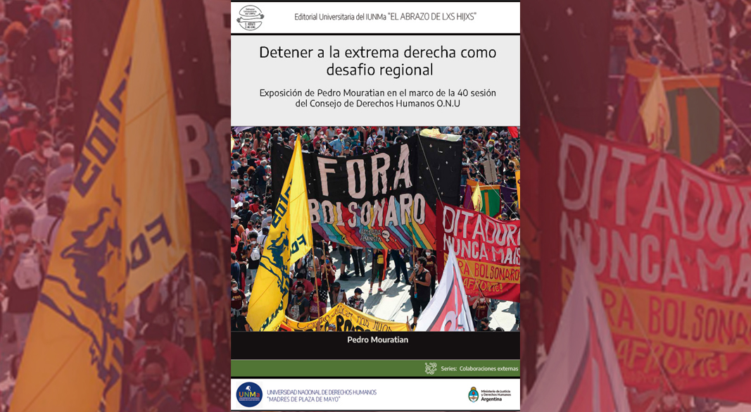 Detener a la extrema derecha como desafio regional